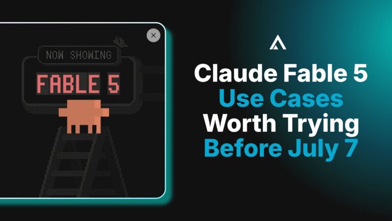 Claude Fable 5 Is Back. Here Are the Real Use Cases Worth Building Before July 7