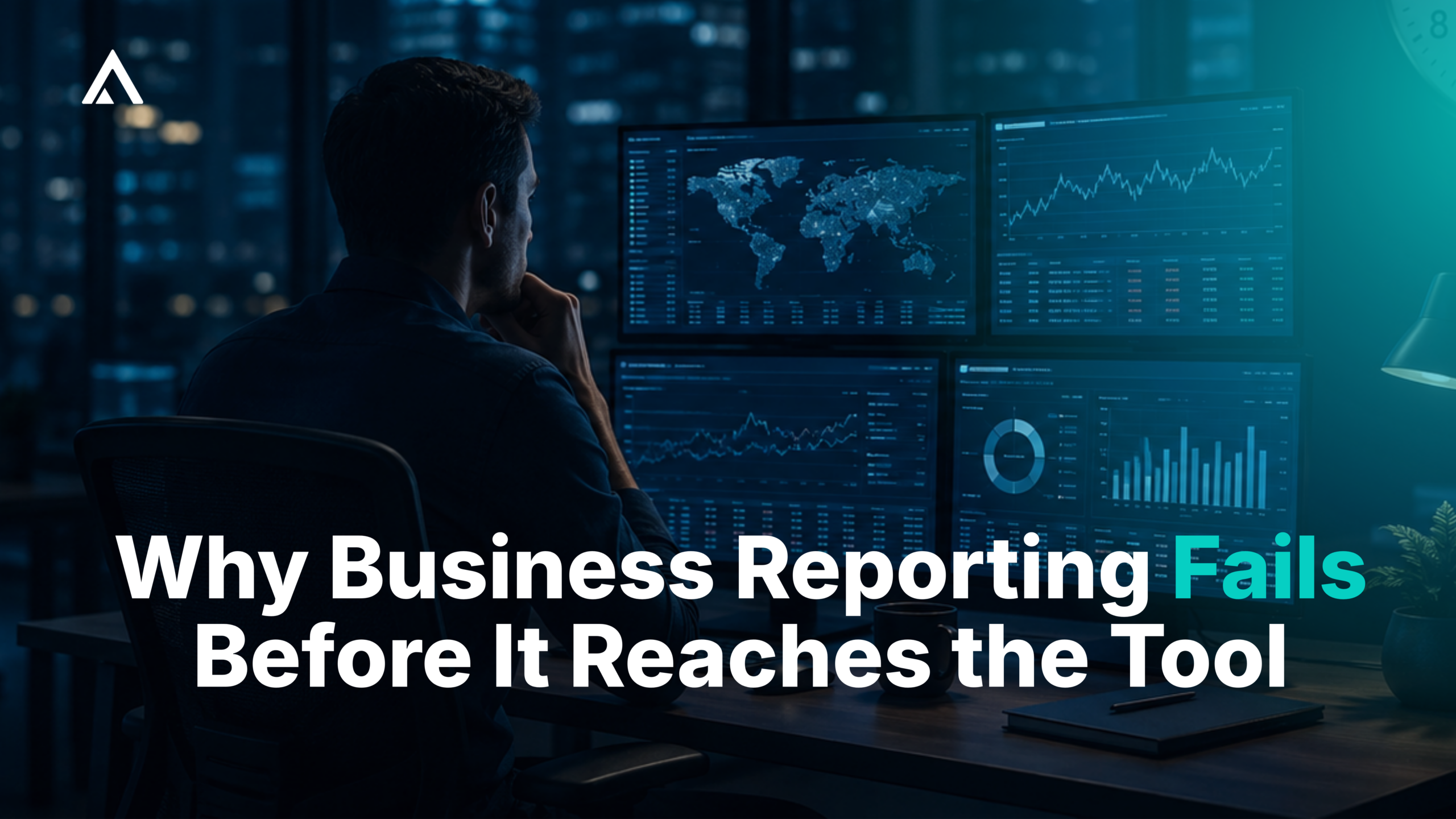Why Business Reporting Fails Before It Reaches the Tool – Automation Consulting